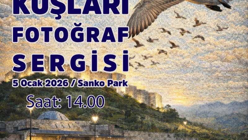 GAZİANTEP’İN KUŞLARI GÖRÜCÜYE ÇIKIYOR